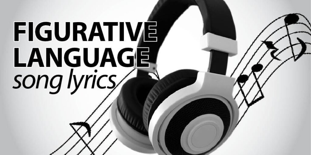 songs with figurative language